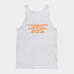 LEAVE ME ALONE Tank Top